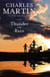 Thunder and Rain - A Novel