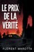 Le prix de la vérité