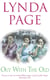 Out with the Old - A touching saga of heartache, betrayal and the power of friendship
