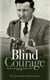 Blind Courage