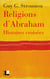 Religions d'Abraham - Histoires croisées