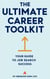 The Ultimate Career Toolkit : A Step-by-Step Guide to Landing Your Dream Job