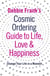 Debbie Frank's Cosmic Ordering Guide to Life, Love and Happiness