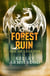 Forest of Ruin - Book 3 in the Age of Legends Trilogy