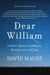 Dear William - A Father's Memoir of Addiction, Recovery, Love, and Loss