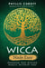 Wicca Made Easy - Awaken the Divine Magic within You