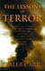 The Lessons of Terror - A History of Warfare Against Civilians: Why It Has Always Failed and Why It WillFail Again