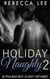 Holiday Naughty 2: Alpha Bad Boy Client Untamed - Holiday Naughty, #1