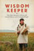Wisdom Keeper - One Man's Journey to Honor the Untold History of the Unangan People