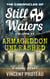 Armageddon Unleashed - The Chronicles of Still Waters, #4