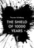 The shield of 10000 years - Awaria