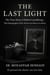 The Last Light,The True Story of Robert Landsburg — The Photographer Who Witnessed Mount St. Helens