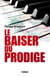 Le Baiser du Prodige