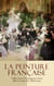 La Peinture Française: 7 Œuvres Classiques pour Découvrir son Histoire - Propos de peinture: de David à Degas, Les peintres français en 1867, Une famille de Peintres parisiens aux XIVe et XVe siècles, etc.