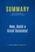 Summary: Now, Build a Great Business! - Review and Analysis of Thompson and Tracy's Book