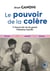 Le pouvoir de la colère