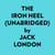 The Iron Heel (Unabridged)