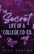 The Secret Life of a College Co-Ed - Campus Rumors