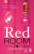 Red Room 3 : Tu braveras l'interdit