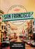 Off Track Planet's San Francisco Travel Guide for the Young, Sexy, and Broke