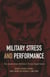 Military Stress And Performance - The Australian defence force experience