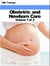 Obstetric and Newborn Care Volume 1 of 2 (Nursing) - Nursing
