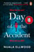 Day of the Accident - The compelling and emotional thriller with a twist you won't believe