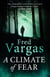 A Climate of Fear