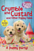 Crumble and Custard and Other Puppy Tales