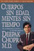 Cuerpos sin edad, mentes sin tiempo - La alternativa cuantica al envejecimiento