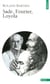 Sade, Fourier, Loyola