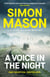 A Voice in the Night - the razor-sharp fourth book in the DI Ryan Wilkins Mysteries