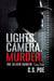 Lights. Camera. Murder. - The Silver Screen, #1