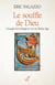 LE SOUFFLE DE DIEU - L'ENERGIE DE LA LITURGIE ET L'ART AU MOYEN AGE