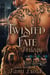 Twisted Fate Trilogy - Twisted Fate Trilogy, #0