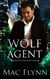 Wolf Agent: A Werewolf Shifter Romance (Shadow of the Moon Book 2) - Shadow of the Moon, #2