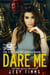 Dare Me - The Fire Inside Series, #1