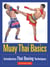 Muay Thai Basics - Introductory Thai Boxing Techniques