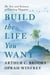 Build the Life You Want - The Art and Science of Getting Happier – The New York Times Bestseller