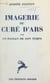Imagerie du curé d'Ars - Par un paysan de son temps