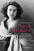 Sarah Bernhardt - Scandaleuse et indomptable