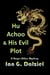 Hu Achoo and His Evil Plot