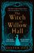 The Witch Of Willow Hall