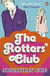 The Rotters' Club - A comic coming of age tale from the bestselling author of Middle England