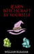Learn Witchcraft by Yourself