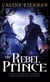 The Rebel Prince - The Moorehawke Trilogy: Book Three
