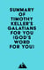 Summary of Timothy Keller's Galatians For You (God's Word For You)