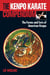 The Kenpo Karate Compendium - The Forms and Sets of American Kenpo