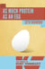 As Much Protein as an Egg