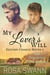 My Lover's Will: MM Omegaverse Mpreg Romance - Second Chance Mates, #3